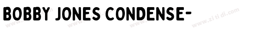 BOBBY JONES CONDENSE字体转换